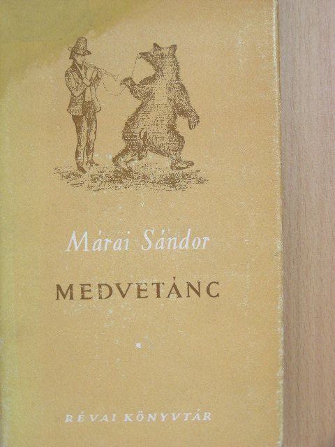 Márai Sándor - Medvetánc [antikvár]