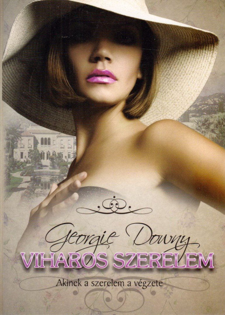 Downy, Georgie - Viharos szerelem [antikvár]