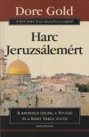 Dore Gold - Harc Jeruzsálemért [antikvár]