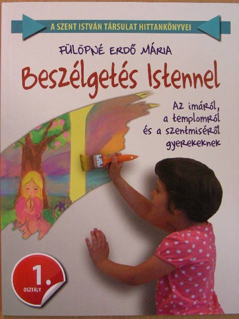 Fülöpné Erdő Mária - Beszélgetés Istennel [antikvár]