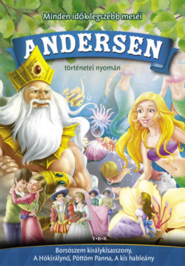 Hans Christian Andresen - Andersen történetei nyomán [antikvár]