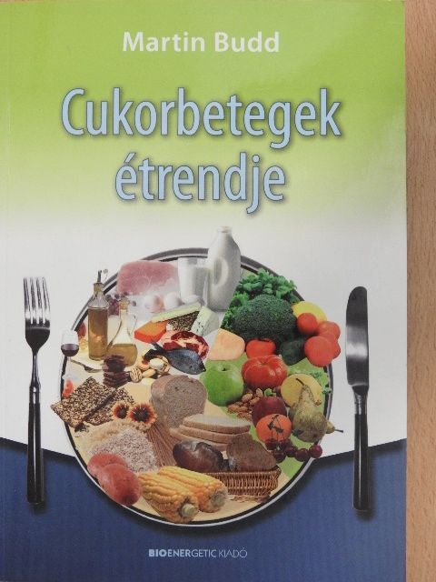 Martin Budd - Cukorbetegek étrendje [antikvár]
