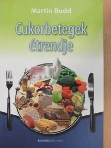 Martin Budd - Cukorbetegek étrendje [antikvár]