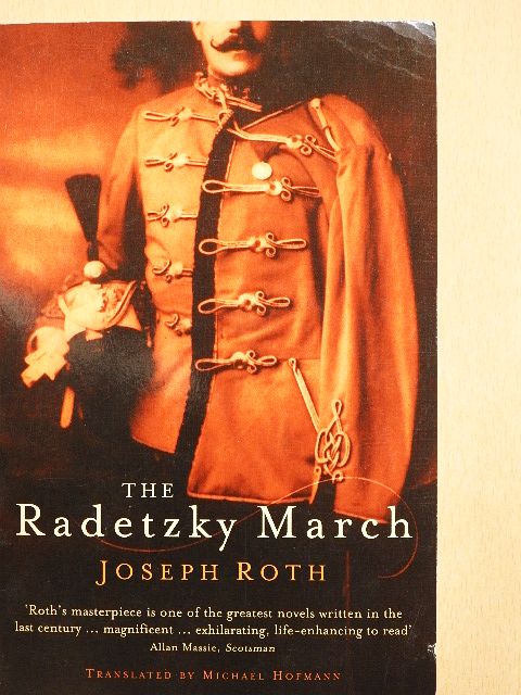 Joseph Roth - The Radetzky March [antikvár]