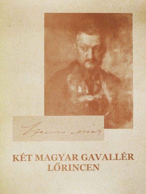 Tekes Sándorné - Két magyar gavallér Lőrincen [antikvár]