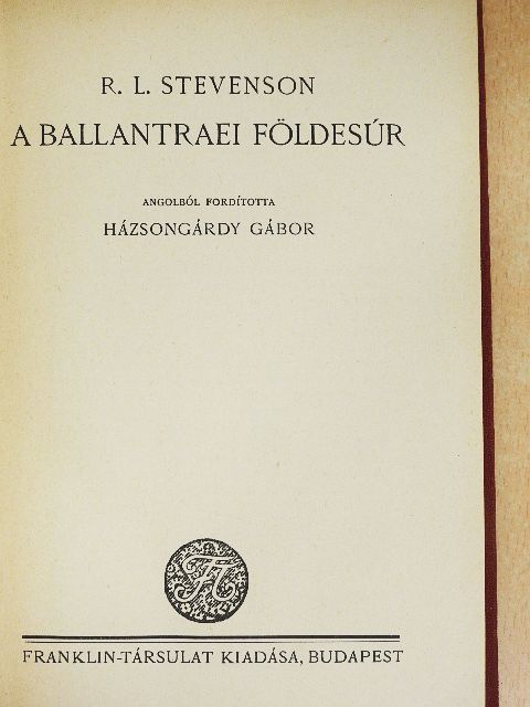 R. L. Stevenson - A ballantraei földesúr [antikvár]