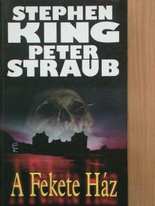 Peter Straub - A Fekete Ház [antikvár]