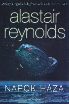 Alastair Reynolds - Napok Háza [antikvár]