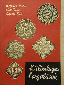 Hegedűs Mária - Különleges horgolások [antikvár]