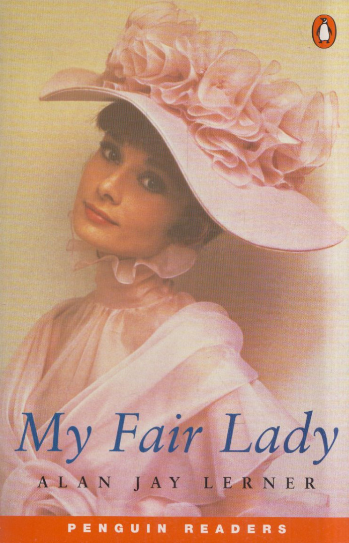 Alan Jay Lerner - My Fair Lady Retold by Derek Strange [antikvár]