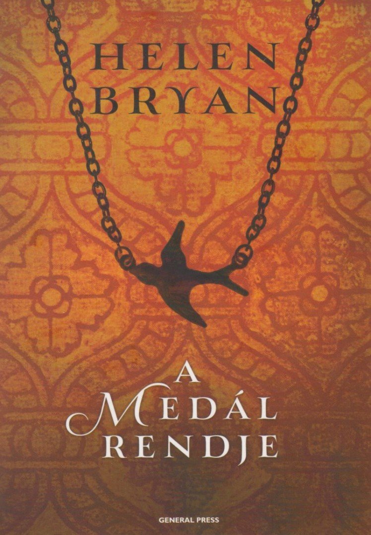 Helen Bryan - A medál rendje [antikvár]