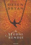 Helen Bryan - A medál rendje [antikvár]