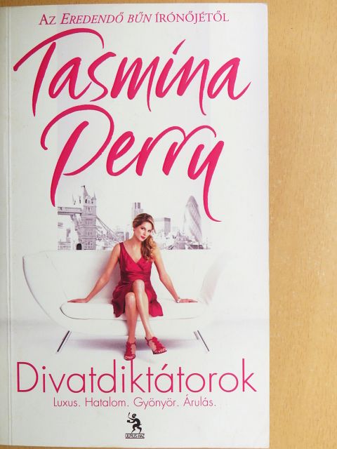 Tasmina Perry - Divatdiktátorok [antikvár]