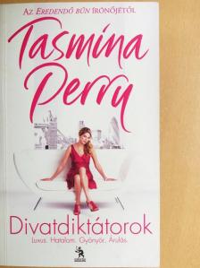 Tasmina Perry - Divatdiktátorok [antikvár]