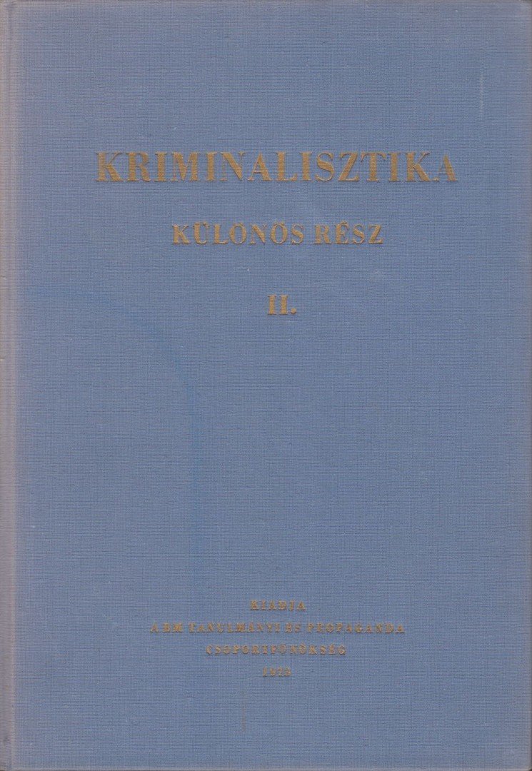 Rudas György, Hoffmann Lajos - Kriminalisztika különös rész II. [antikvár]