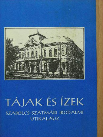 Antal Attila - Tájak és ízek [antikvár]