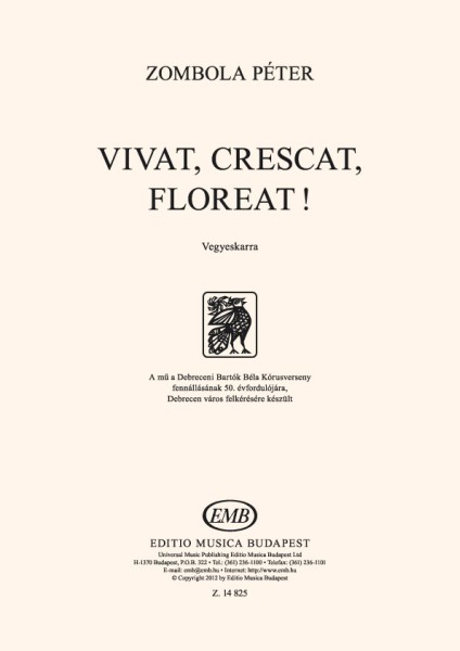 ZOMBOLA PÉTER - VIVAT, CRESCAT, FLOREAT!  VEGYESKARRA