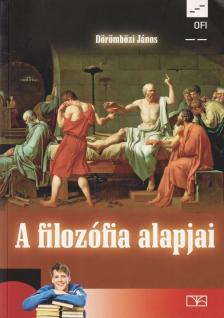 Dörömbözi János - A FILOZÓFIA ALAPJAI