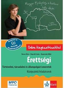 Baracs Nóra, Dupcsik Csaba, Repárszky Ildikó - Érettségi - Történelmi, társadalmi és állampolgári ismeretek - Középszintű feladatsorok