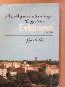 Dr. Pethő György - Az Agrártudományi Egyetem évkönyve 1969-1974 [antikvár]