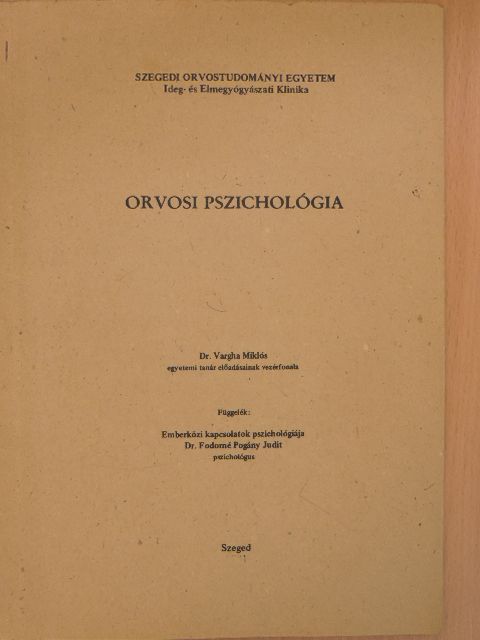 Dr. Fodorné Pogány Judit - Orvosi pszichológia [antikvár]