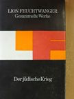 Lion Feuchtwanger - Der jüdische Krieg [antikvár]