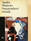 André Maurois - Szeptemberi rózsák [antikvár]