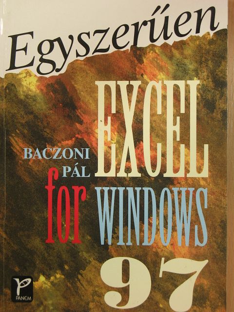 Baczoni Pál - Egyszerűen Excel for Windows 97 [antikvár]