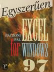Baczoni Pál - Egyszerűen Excel for Windows 97 [antikvár]