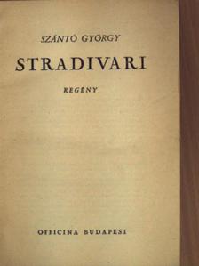 Szántó György - Stradivari [antikvár]