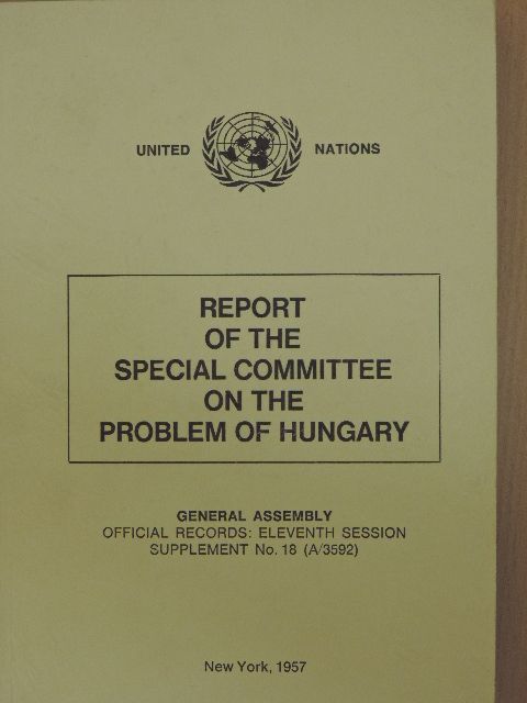 Report of the Special Committee on the Problem of Hungary [antikvár]