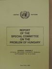 Report of the Special Committee on the Problem of Hungary [antikvár]