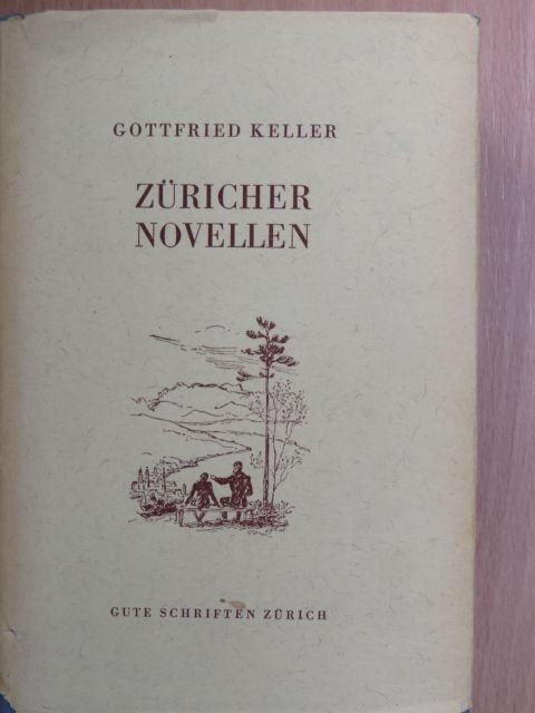 Gottfried Keller - Züricher Novellen [antikvár]