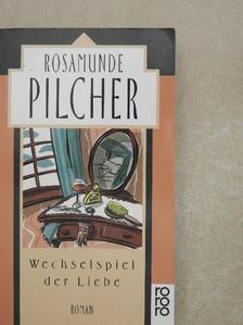 Rosamunde Pilcher - Wechselspiel der Liebe [antikvár]