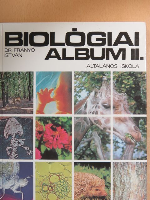 Dr. Franyó István - Biológiai album II. [antikvár]