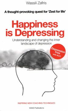 Wassili Zafiris - Happiness is Depressing [antikvár]