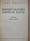 Paul Reboux - Madame du Barry szerelmi élete [antikvár]