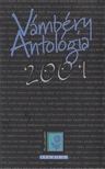 HODOSSY GYULA - Vámbéry Antológia 2001 [antikvár]