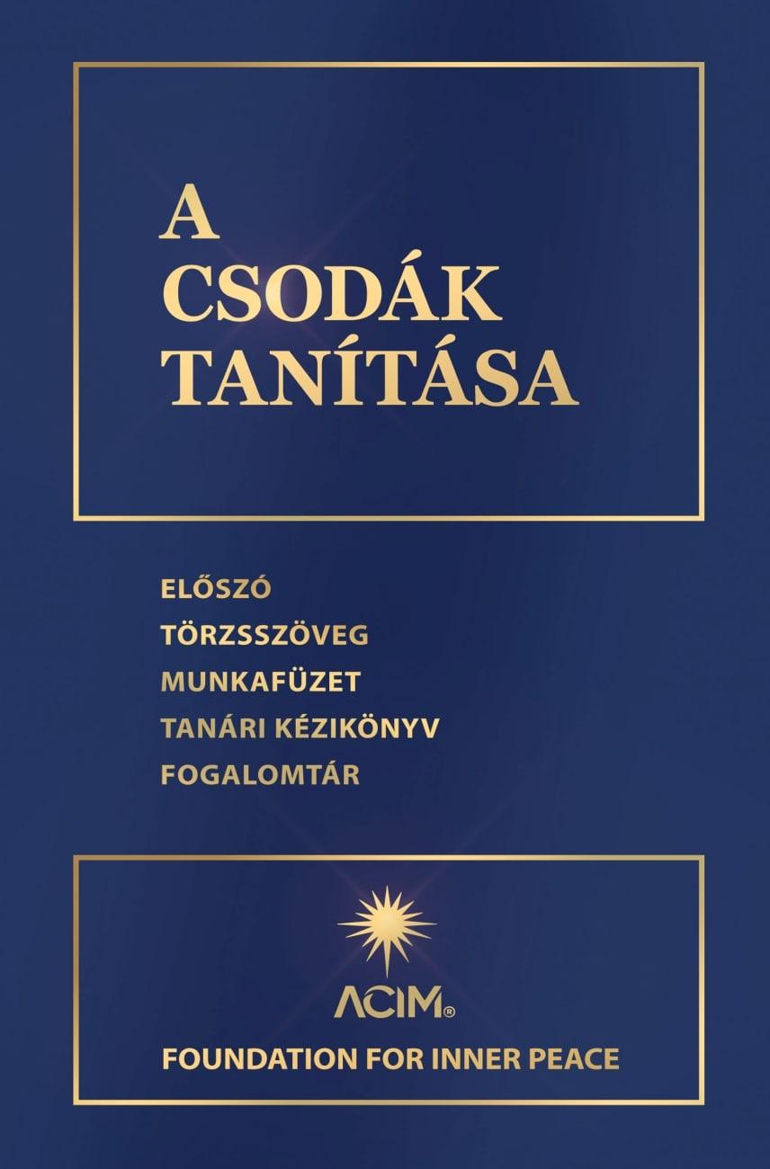 Foundation for Inner Peace - A csodák tanítása
