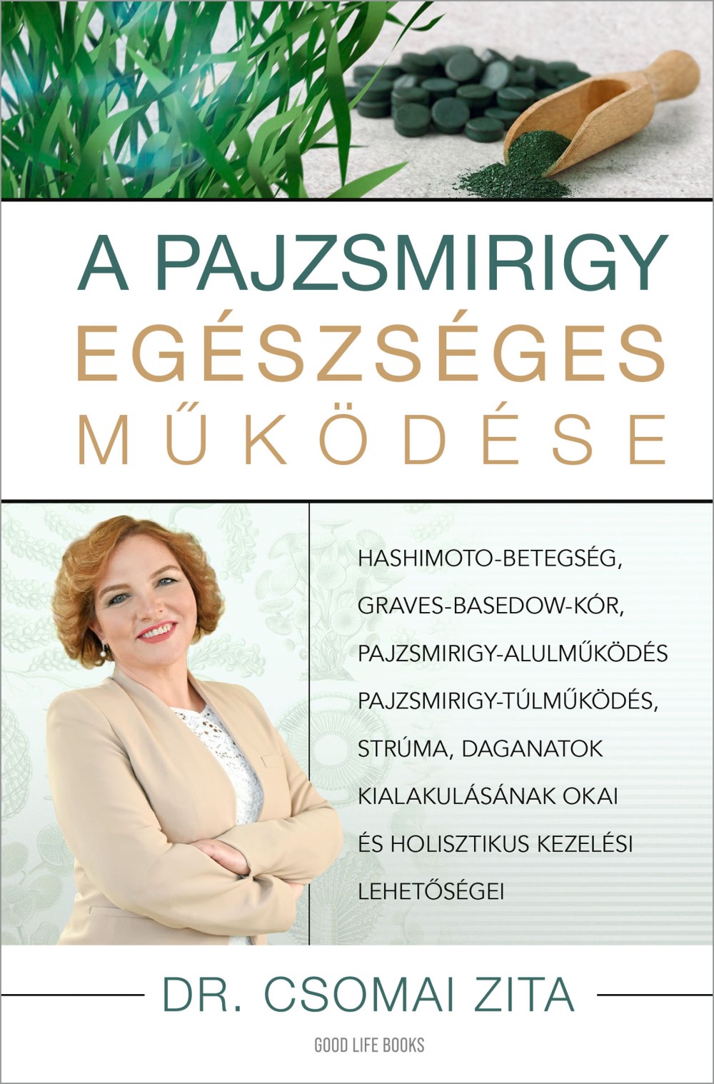 Dr. Csomai Zita - A pajzsmirigy egészséges működése [eKönyv: epub, mobi]
