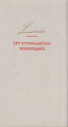V. I. LENIN - Lev Nyikolajevics Tolsztojról [antikvár]
