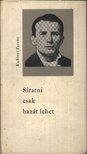 KUBINYI FERENC - Siratni csak hazát lehet [antikvár]