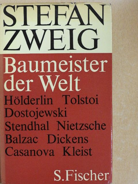 Stefan Zweig - Baumeister der Welt [antikvár]