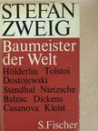 Stefan Zweig - Baumeister der Welt [antikvár]