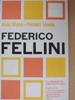 Muhi Klára - Federico Fellini [antikvár]