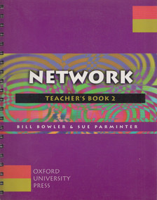 Bill Bowler, Sue Parminter - Network 2. Teacher's Book [antikvár]