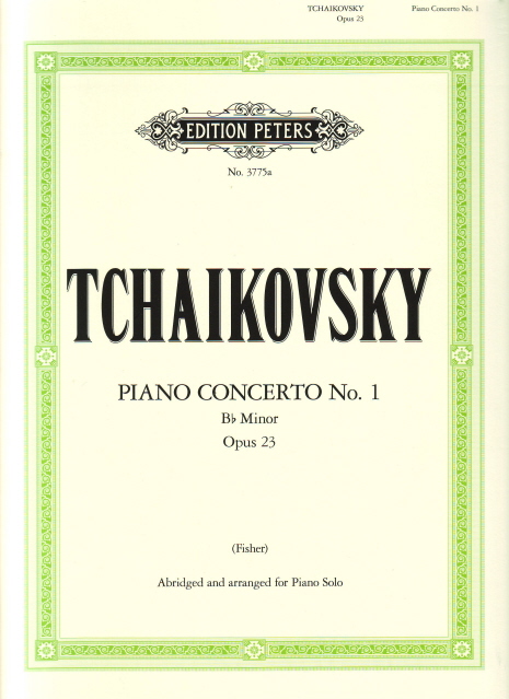 CSAJKOVSZKIJ ( TSCHAIKOWSKY) - PIANO CONCERTO NO.1 b-MOLL OP.23  ABRIDGED AND ARRANGED FOR PIANO SOLO BY NOEL FISHER