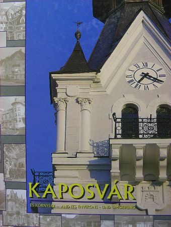 Ábrahám Levente - Kaposvár és környéke [antikvár]
