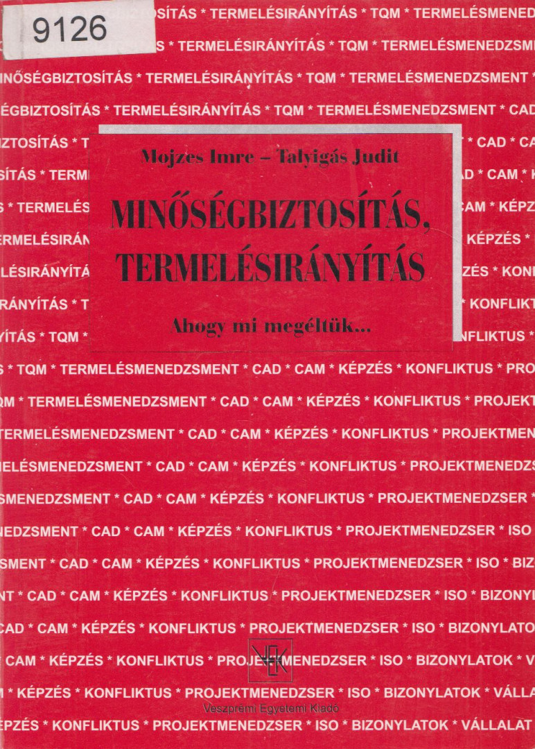 Minőségbiztosítás, termelésirányítás [antikvár]