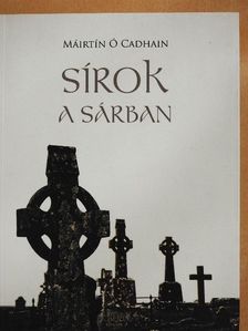 Máirtín Ó Cadhain - Sírok a sárban [antikvár]